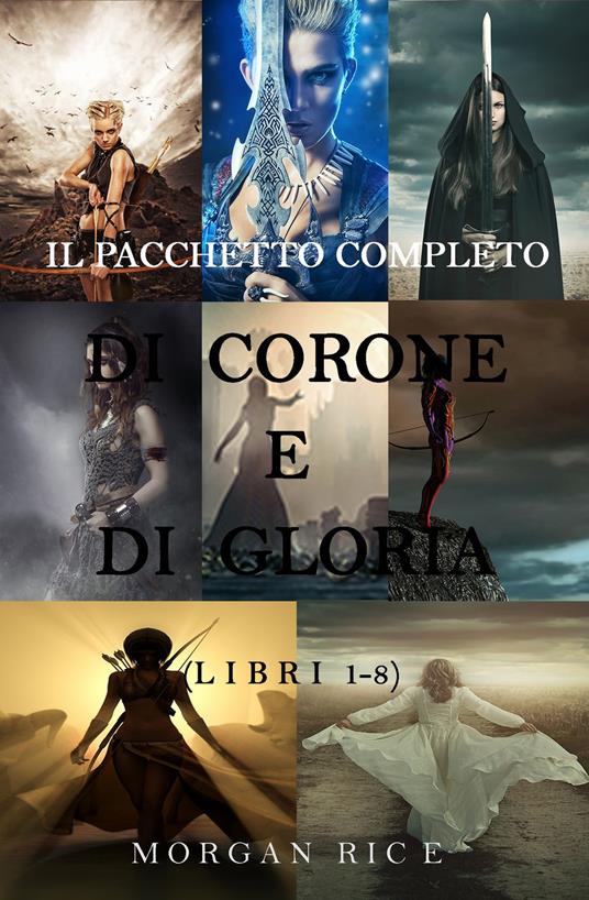 Bundle Di Corone e di Gloria: Libri 1-8 - Morgan Rice - ebook