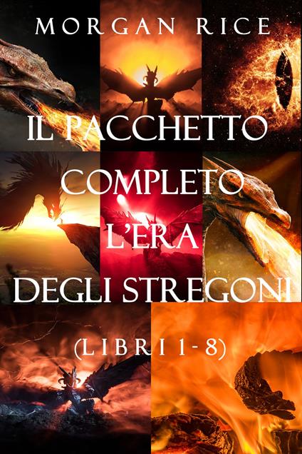 Bundle L’era degli stregoni: Libri 1-8 - Morgan Rice - ebook