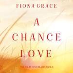 Chance Love, A (The Inn at Dune Island—Book One)