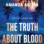 Truth About Blood, The