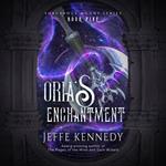 Oria’s Enchantment