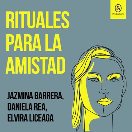 Rituales para la amistad