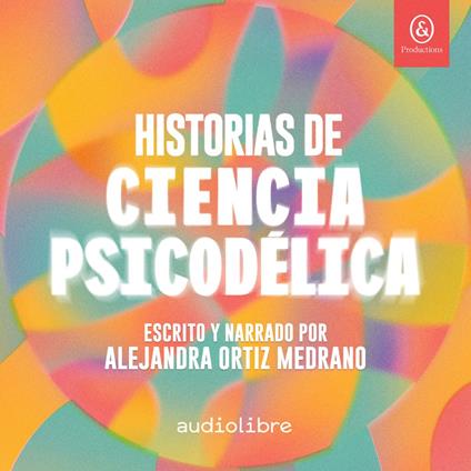 Historias de ciencia psicodélica