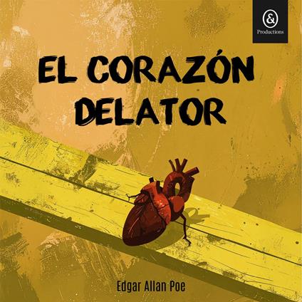 El corazón delator