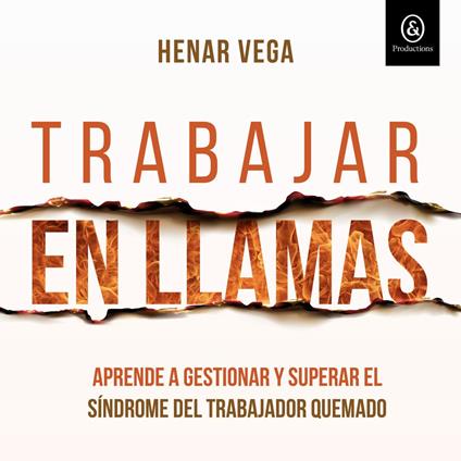Trabajar en llamas