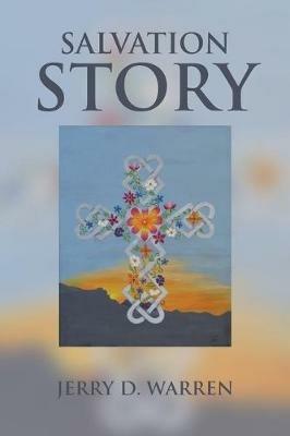 Salvation Story - Jerry D Warren - cover