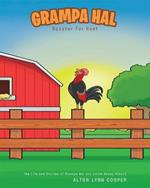 Grampa Hal Rooster for Rent