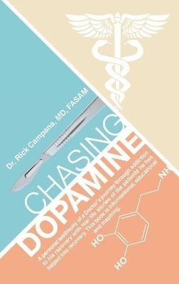 Chasing Dopamine - Rick Campana Fasam - cover