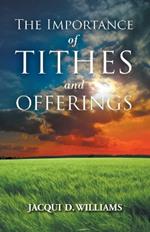The Importance of Tithes and Offerings