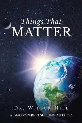 Things That Matter - Wilbur Hill - cover