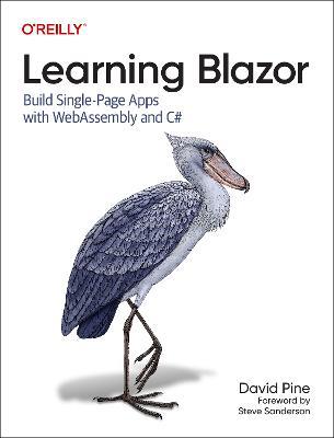 Learning Blazor: Build Single-Page Apps with Webassembly and C# - David Pine - cover
