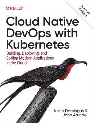 Cloud Native Devops with Kubernetes 2e - Justin Domingus - cover