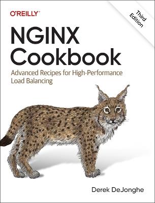 Nginx Cookbook: Advanced Recipes for High-Performance Load Balancing - Derek Dejonghe - cover