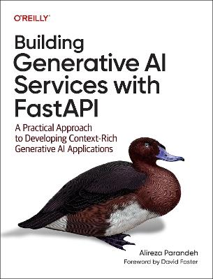 Building Generative AI Services with Fastapi: A Practical Approach to Developing Context Rich Generative AI Applications - Ali Parandeh - cover