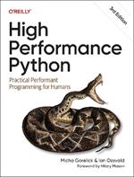 High Performance Python: Practical Performant Programming for Humans