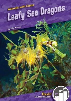 Leafy Sea Dragons - Julie Murray - cover