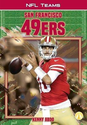 San Francisco 49ers - Kenny Abdo - cover