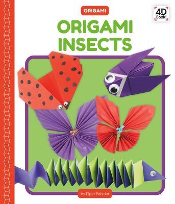 Origami Insects - Piper Fohlder - cover