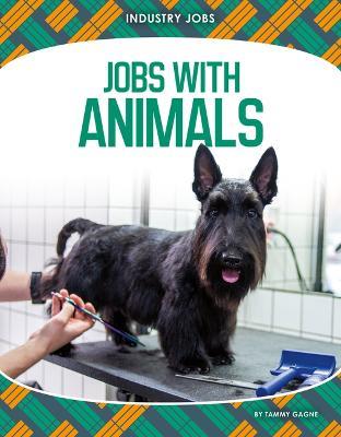 Jobs with Animals - Tammy Gagne - cover