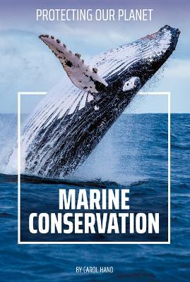 Marine Conservation - Carol Hand - cover