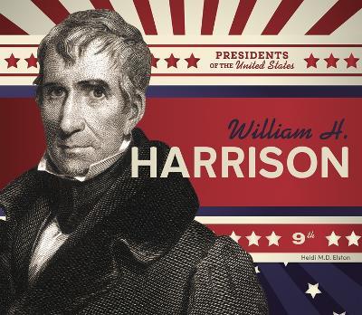 William H. Harrison - Heidi M D Elston - cover