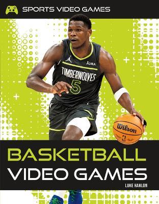 Basketball Video Games - Luke Hanlon - cover