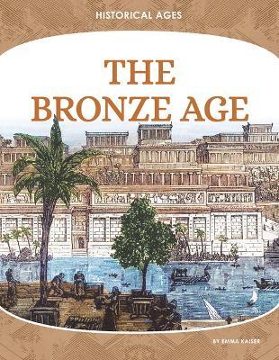 Bronze Age - Emma Kaiser - cover