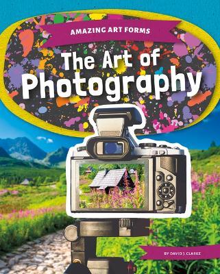 Art of Photography - David J Clarke - cover