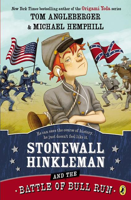 Stonewall Hinkleman and the Battle of Bull Run - Tom Angleberger,Michael Hemphill - ebook