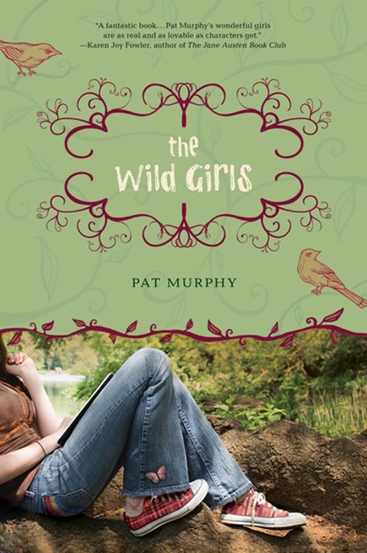 The Wild Girls - Pat Murphy - ebook