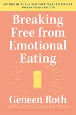 Breaking Free from Emotional Eating