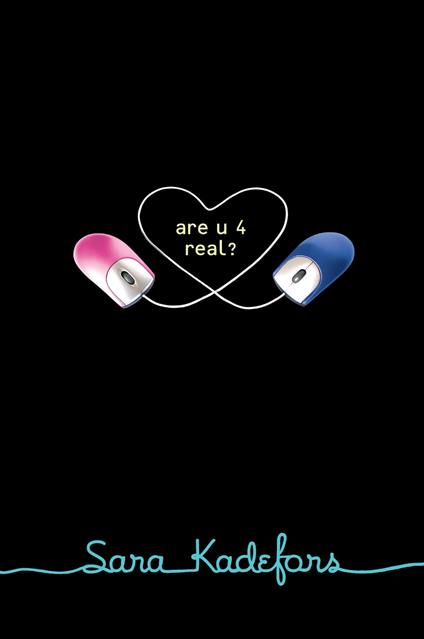 Are U 4 Real? - Sara Kadefors - ebook