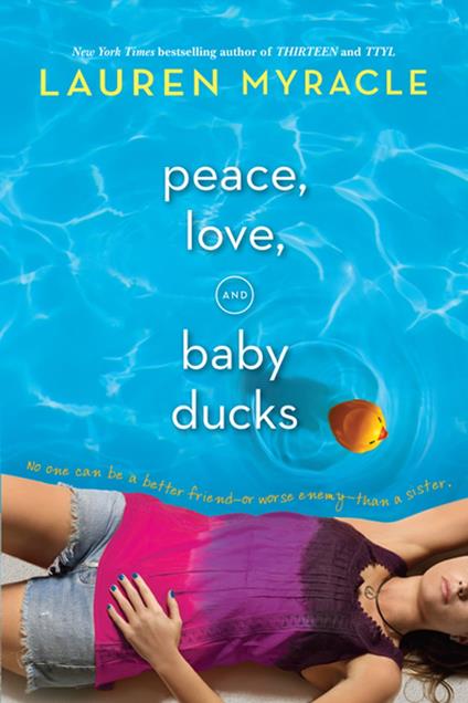 Peace, Love, and Baby Ducks - Lauren Myracle - ebook