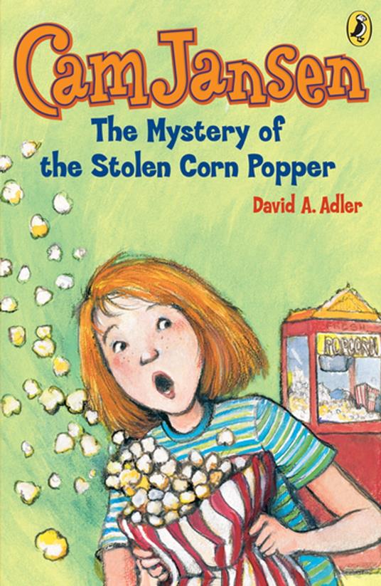 Cam Jansen: The Mystery of the Stolen Corn Popper #11 - David A. Adler,Susanna Natti - ebook
