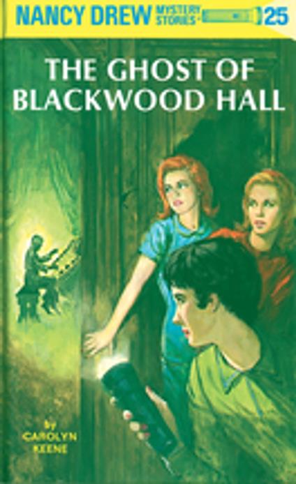 Nancy Drew 25: The Ghost of Blackwood Hall - Carolyn Keene - ebook