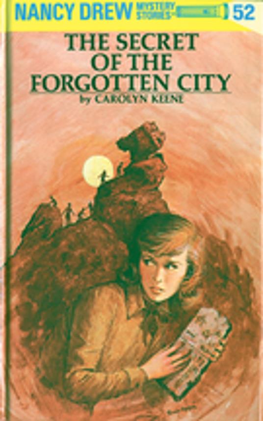 Nancy Drew 52: The Secret of the Forgotten City - Carolyn Keene - ebook