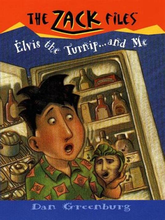 Zack Files 14: Elvis, the Turnip, and Me - Dan Greenburg,Jack E. Davis - ebook