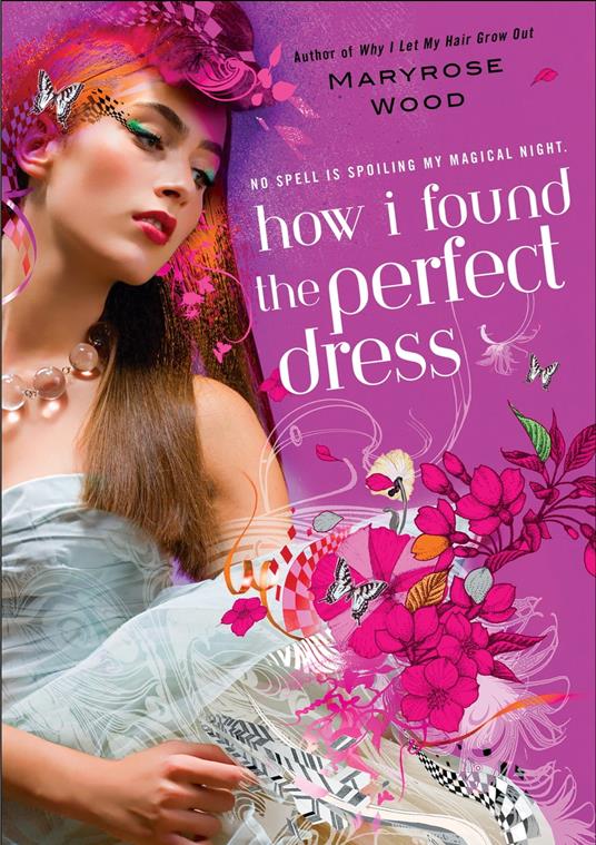 How I Found the Perfect Dress - Maryrose Wood - ebook