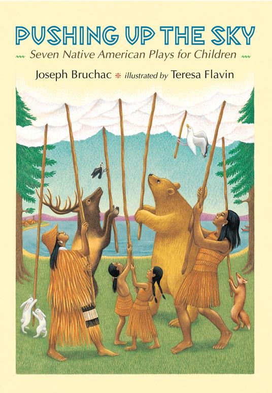 Pushing up the Sky - Joseph Bruchac,Teresa Flavin - ebook