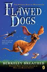 Flawed Dogs: The Novel