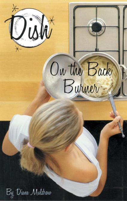 On the Back Burner #6 - Diane Muldrow,Barbara Pollack - ebook