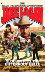 Slocum 292: Slocum and the Bitterroot Belle