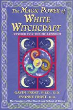 Magic Power of White Witchcraft
