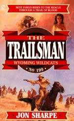Trailsman 199: Wyoming Wildcats