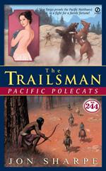 The Trailsman #244: Pacific Polecats