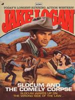 Slocum 230: Slocum and the Comely Corpse