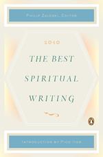 The Best Spiritual Writing 2010