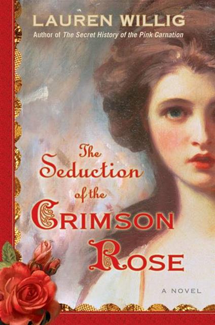 The Seduction of the Crimson Rose