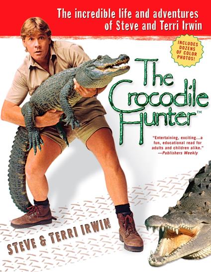 The Crocodile Hunter