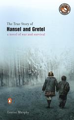 The True Story of Hansel and Gretel